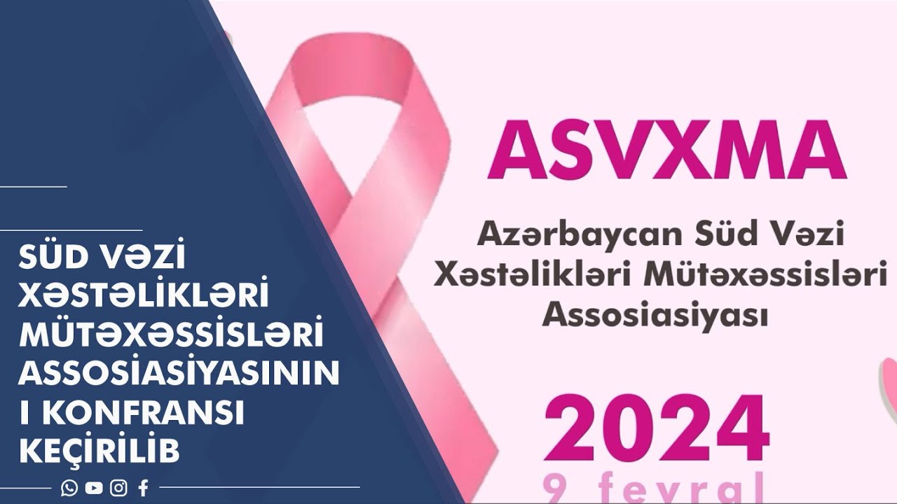 Süd Vəzi Xəstəlikləri Mütəxəssisləri Assosiasiyasının I konfransı keçirilib